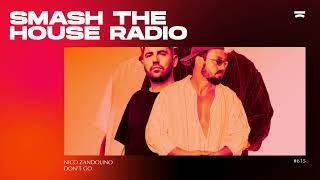 Smash The House Radio ep. 615