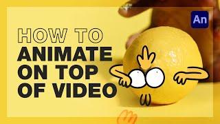 How to Animate on Top of Video | Adobe Animate Tutorial