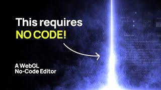 Finally, a NO CODE Editor for WebGL & Shader Effects!