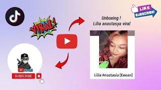 Unboxing ! Lilia anastasya viral yang banyak dicari || nana mlbb