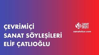 Sanat Okur // Çevrimiçi Instagram Sanat Söyleşileri - Elif Çatlıoğlu #ElifÇatlıoğlu #Sanat