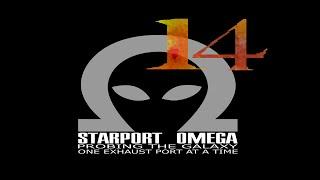 Starport Omega Podcast night 08.27.2021