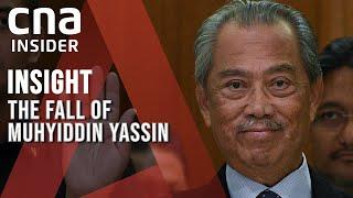 What Led To Muhyiddin's Downfall In Malaysia? | Insight | Full Episode