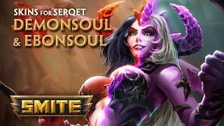 SMITE - New Skins for Serqet - Demonsoul and Ebonsoul