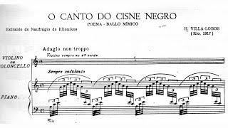 Heitor Villa-Lobos: O canto do cisne negro, W122 (1917/1948)