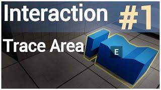 Interaction System - Trace Area - Unreal Engine 5 Tutorial [UE5] #1