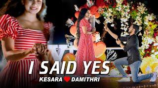 I Said Yes ️ Kesara ️ Damithri | 28.11.2022