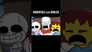 UNDERTALE plays ROBLOX