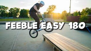 How To Feeble Easy 180 BMX