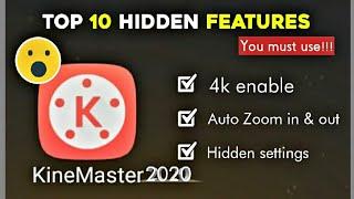 Top 10 Hidden Features of kinemaster 2020| You must use!!!