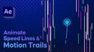 Animate Speed Lines and Motion Trails in After Effects | After Effects Tutorial