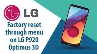 How to Factory Reset through menu on LG Optimus 3D P920?