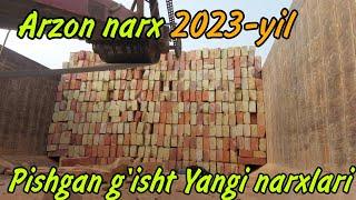 Pishgan g'isht narxlari 2023 | Yangi narxlar |  ️943528410 990521838️905892646