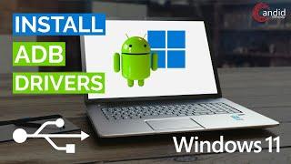 How to install ADB drivers on Windows 11?