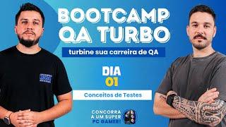 [LIVE]  Bootcamp QA TURBO - Dia 1 - Conceitos de Testes