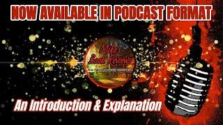 Mike's Book Reviews Now Available via Podcast | Spotify, iTunes, Amazon, iHeart, & More!