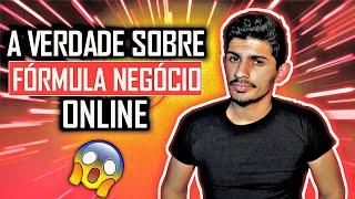 Fórmula Negócio Online Funciona? Fórmula Negócio Online é Confiável? Fórmula Negócio Online é Bom?