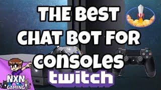 THE Best Chat Bot for PS4 , PS5 & Xbox Twitch Streaming [Streamelements bot guide]