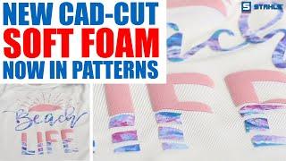 Combining All-New Soft Foam Patterns with Soft Flock HTV