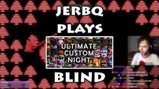 JERBQ PLAYS FNAF ULTIMATE CUSTOM NIGHT FOR THE FIRST TIME (STREAM VOD)