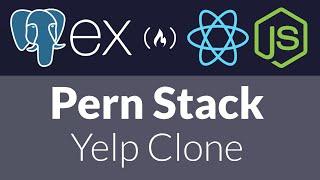 PERN Stack Course - Build a Yelp clone (Postgres, Express, React, Node.js)