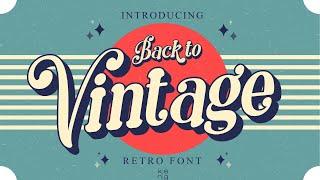 Back to Vintage Font | Display Font | Groovy Font | Retro Font | Download Free Font | Vintage Font