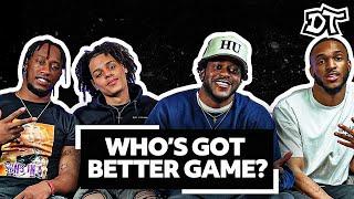 Who has better Game? | Don't Trip Ep.108