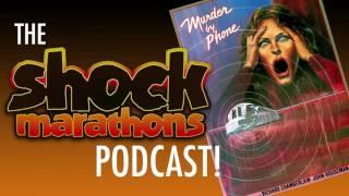 MURDER BY PHONE (1982) The ShockMarathons Podcast! Ep. #43