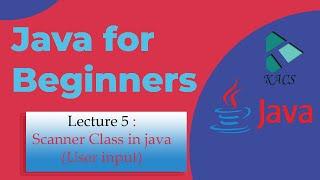 Lecture 5: Getting Input From the user in Java | netbeans | The kacs