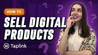 How to Sell Digital Products on Taplink?