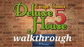 Escape Games: Deluxe House 5 Walkthrough