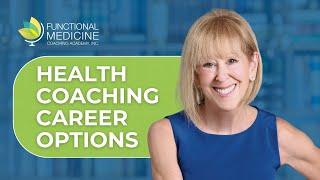 26 Career Opportunities for Health Coaches