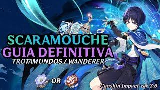 GUIA COMPLETA DE SCARAMOUCHE! La Mejor Build para el Trotamundos, Armas y Equipos | Genshin Impact