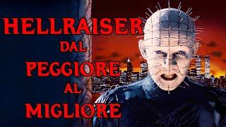 HELLRAISER - Dal PEGGIORE al MIGLIORE