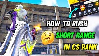 HOW TO RUSH SHORT RANGE IN CS RANK | CS RANK TIPS AND TRICKS | CS RANK PUSH | RULERTAMILAN