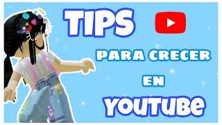 Tips Para Crecer en Youtube  //Roblox