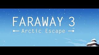 Faraway 3 Arctic Escape gameplay