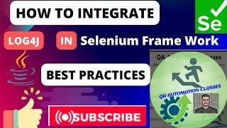 12. Logging in Selenium Framework with log4j2