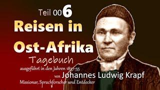 Christliche Mission - Reisen in Ost-Afrika 1837-55 von Johannes Ludwig Krapf Teil 006 - Kapitel 1 -