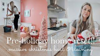  NEW PRE-HOLIDAY HOME RESET!! || MESSY HOUSE CLEAN WITH ME || CLEANING MOTIVATION