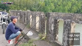 Cerpen Kisah Nyata kehidupan || Vlog Mancing Di Atas Jembatan