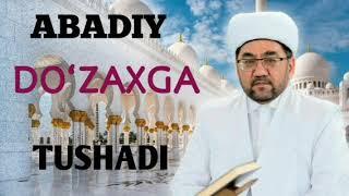 Abadiy do‘zaxga tushadi - Muftiy Nuriddin domla Xoliqmazarov #shorts #short #shortvideo #