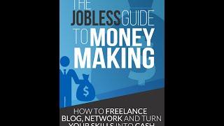 The Jobless Guide To Money Making - Amazon Book Title