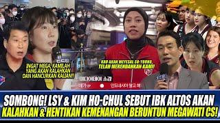 SOMBONGLSY & KIM HO-CHUL SEBUT IBK ALTOS AKAN KALAHKAN & HENTIKAN KEMENANGAN BERUNTUN MEGAWATI CS!