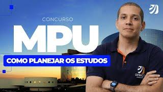 CONCURSO MPU: COMO PLANEJAR OS ESTUDOS (Victor Dalton)