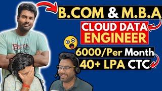 M.B.A to CLOUD DATA ENGINEER 6000/Per Month TO 40+ LPA CTC !! Is It Really Possible?? 