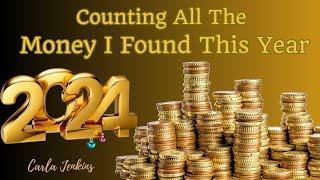 COUNTING ALL THE MONEY I FOUND IN 2024  | CARLA JENKINS