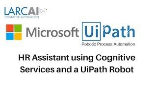 HR Assistant using Cognitive Services and a UiPath Robot