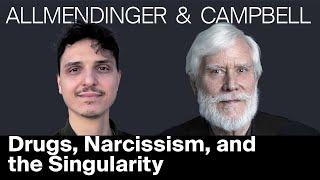 Drugs, Narcissism, Singularity & More