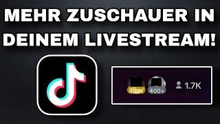 So bekommst du mehr Zuschauer! TikTok LIVE